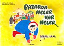 Pazarda Neler Var Neler 4 / Eğitsel Öyküler Oku-Boya Dizisi