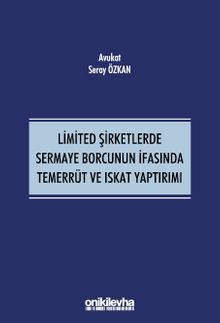 Limited Şirketlerde Sermaye Borcunun İfasında Temerrüt ve Iskat Yaptırımı