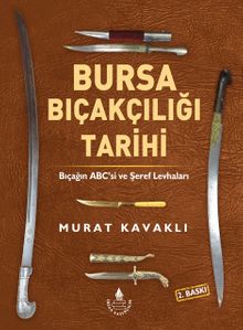 Bursa Bıçakçılığı Tarihi