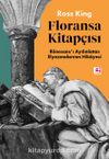 Floransa Kitapçısı & Rönesans'ı Aydınlatan Elyazmalarının Hikâyesi