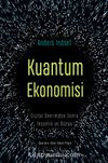 Kuantum Ekonomisi & Dijital Devrimden Sonra İnsanlık ve Dünya