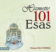 Hizmette 101 Esas