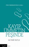 Kayıp &Uuml;mmetin Peşinde