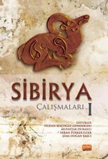 Sibirya Çalışmaları 1