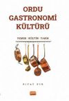 Ordu Gastronomi Kültürü & Yemek-Kültür-Tarih