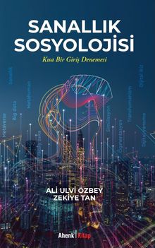 Sanallık Sosyolojisi