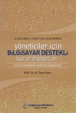 Yöneticiler İçin Bilgisayar Destekli Karar Modelleri