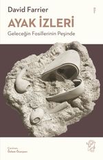 Ayak İzleri & Geleceğin Fosillerinin Peşinde