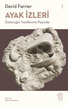 Ayak İzleri & Geleceğin Fosillerinin Peşinde