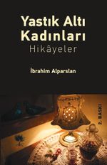 Yastık Altı Kadınları