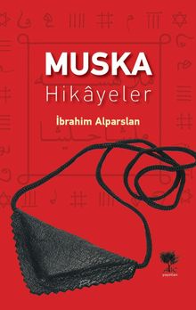 Muska & Hikayeler