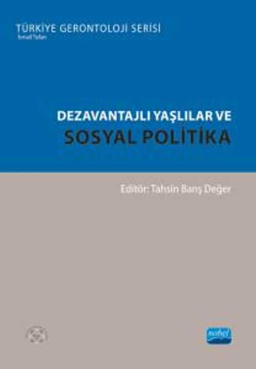 Dezavantajlı Yaşlılar ve Sosyal Politika
