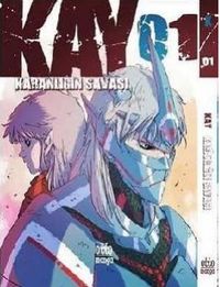 Kay Cilt 1 / Karanlığın Savaşı