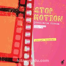 Stop Motion & Çocuklarla Sinema