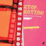 Stop Motion & Çocuklarla Sinema