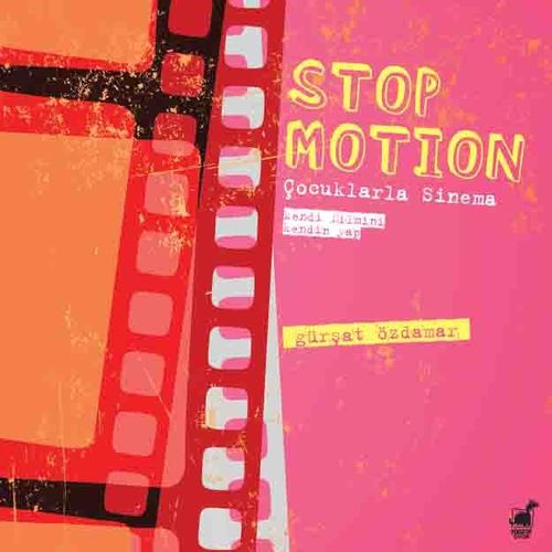 Stop Motion & Çocuklarla Sinema