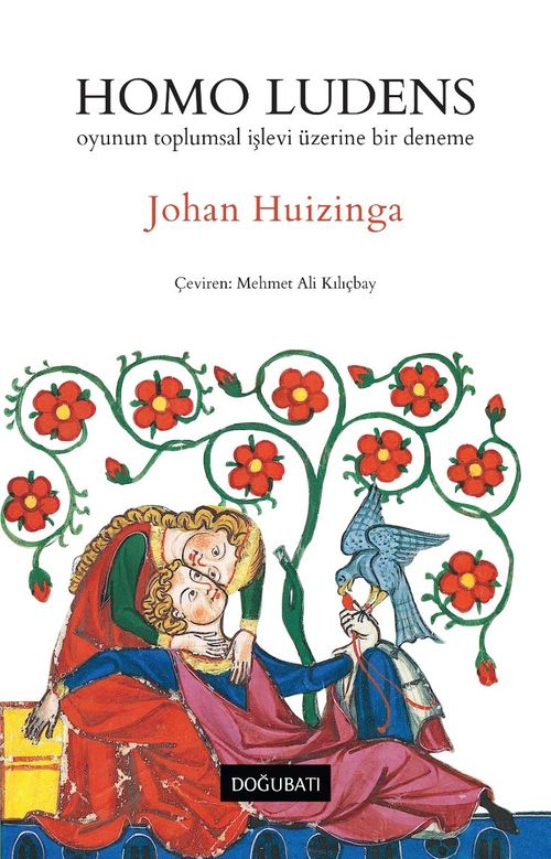 Homo Ludens & Oyunun Toplumsal İşlevi Üzerine Bir Deneme