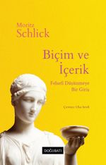 Biçim ve İçerik & Felsefi Düşünmeye Bir Giriş