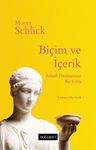 Biçim ve İçerik &amp; Felsefi Düşünmeye Bir Giriş