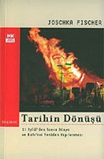 Tarihin Dönüşü / 11 Eylül'den Sonra Dünya ve Batı'nın Yeniden Yapılanması