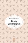 Birkaç Deli Güvercin