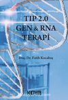 Tıp 2.0 : GEN ve RNA Terapi