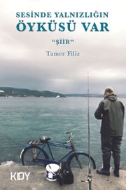 Sesinde Yalnızlığın Öyküsü Var 