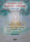 Herkese A&ccedil;ık Kuantum At&ouml;lyesi - Kendini Keşfet
