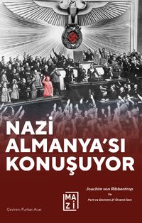 Nazi Almanya'sı Konuşuyor