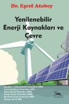 Yenilenebilir Enerji Kaynakları ve &Ccedil;evre & HES-JES-GES-RES-BES-BE ve &Ccedil;evre