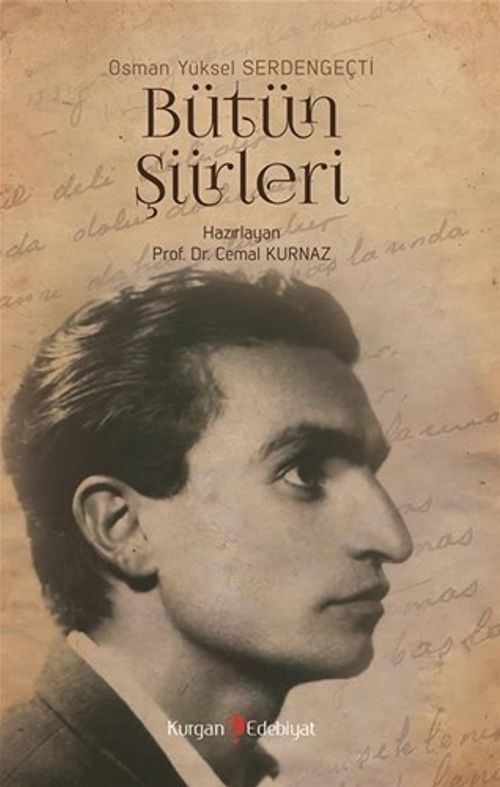 Osman Yüksel Serdengeçti Bütün Şiirleri