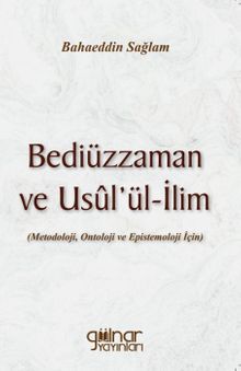 Bediüzzaman ve Usûl'ül-İlim 
