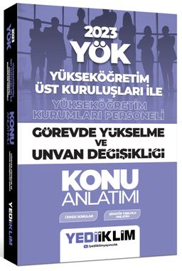 2023 YÖK Yükseköğretim Kurumları Personeli Görevde Yükselme ve Unvan Değişikliği Konu Anlatımı 
