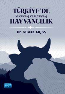 Türkiye'de Küçükbaş ve Büyükbaş Hayvancılık