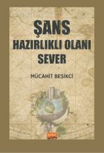 Şans Hazırlıklı Olanı Sever