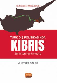 Türk Dış Politikasında Kıbrıs (Zürih'ten Kanlı Noel'e)