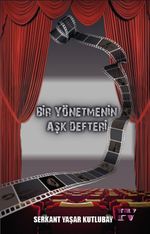 Bir Yönetmenin Aşk Defteri