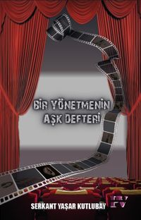 Bir Yönetmenin Aşk Defteri