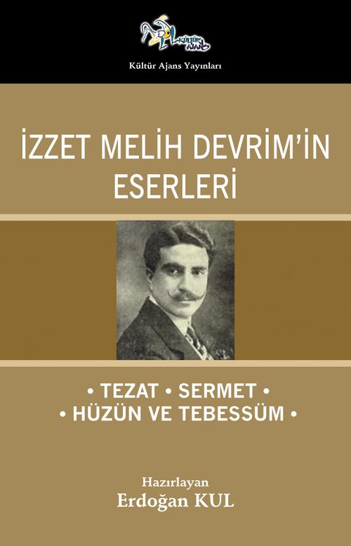 İzzet Melih Devrim'in Eserleri  &Tezat, Sermet, Hüzün ve Tebessüm