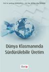 D&uuml;nya Klasmanında S&uuml;rd&uuml;r&uuml;lebilir &Uuml;retim