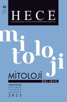 Hece Dergisi Sayı: 318-319-320 Haziran Temmuz Ağustos 2023 Mitoloji Özel Sayısı