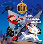 Bolt / Işık, Kamera, Motor!