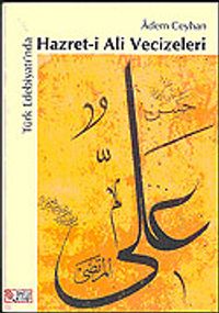 Hazret-i Ali Vecizeleri / Türk Edebiyatı'nda (1-H-8)