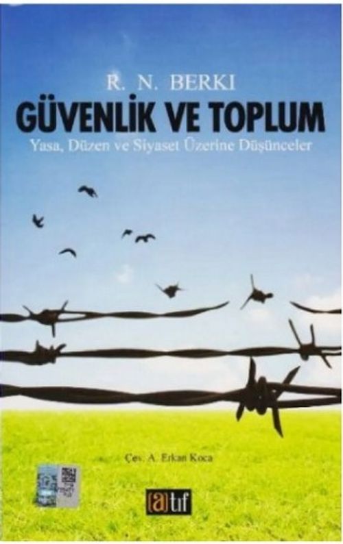 Güvenlik ve Toplum & Yasa, Düzen ve Siyaset Üzerine Düşünceler