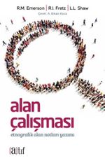 Bütün Yönleriyle Alan Çalışması & Etnografik Alan Notları Yazımı