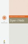 &Ccedil;ağımızın Meseleleri ve Pratikleriyle Siyer-i Nebi