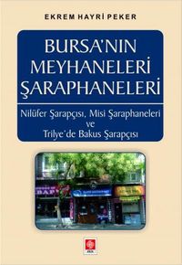 Bursa'nın Meyhaneleri Şaraphaneleri