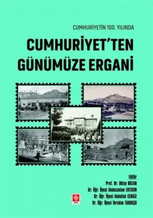 Cumhuriyetin 100. Yılında Cumhuriyetten Günümüze Ergani
