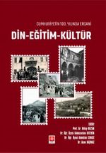 Cumhuriyetin 100.Yılında Ergani Din-Eğitim-Kültür
