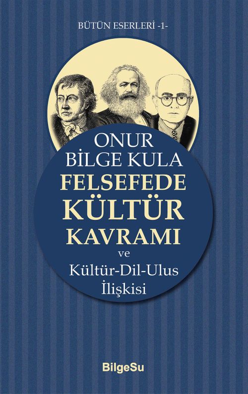 Felsefede Kültür Kavramı ve Kültür-Dil-Ulus İlişkisi